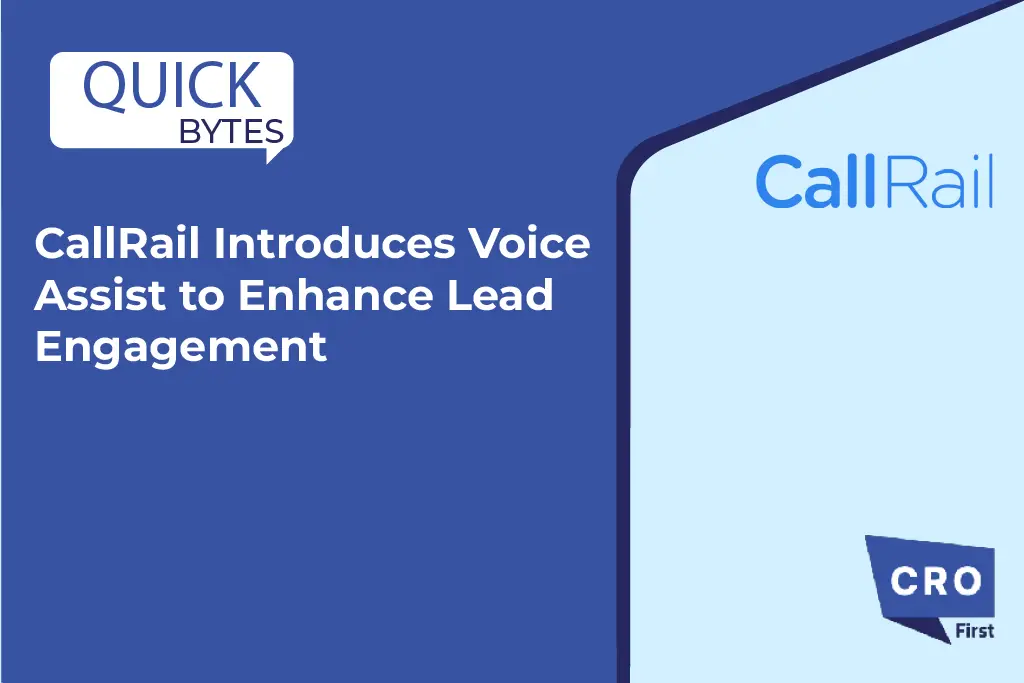 CallRail Introduces Voice Assist to Enhance Lead Engagement