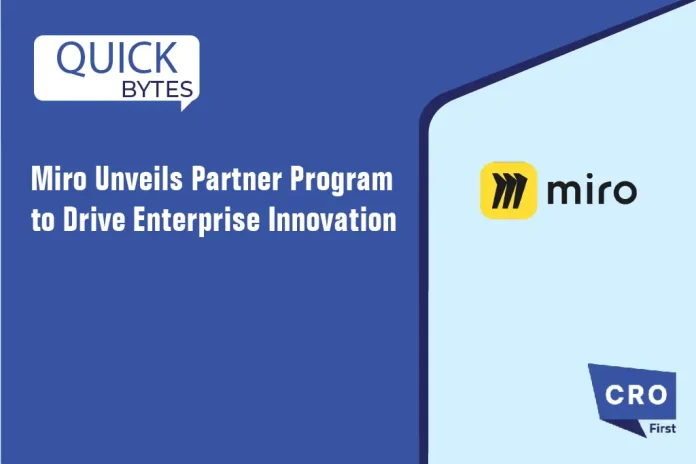 Miro Unveils Partner Program to Drive Enterprise Innovation