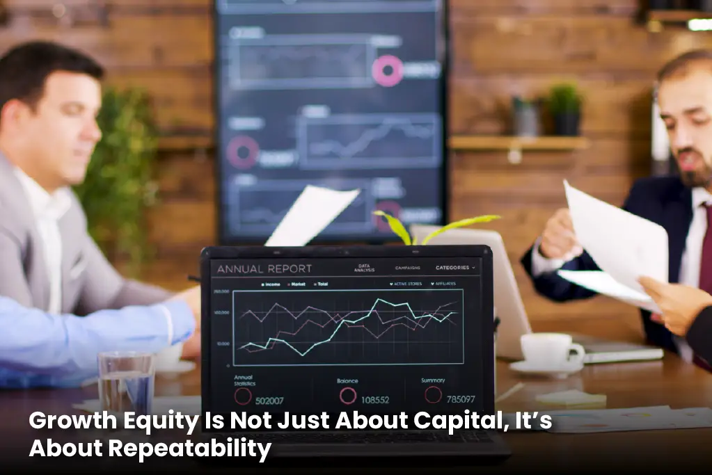 Growth Equity in Tech: What Revenue Leaders Should Know Before the First Term Sheet