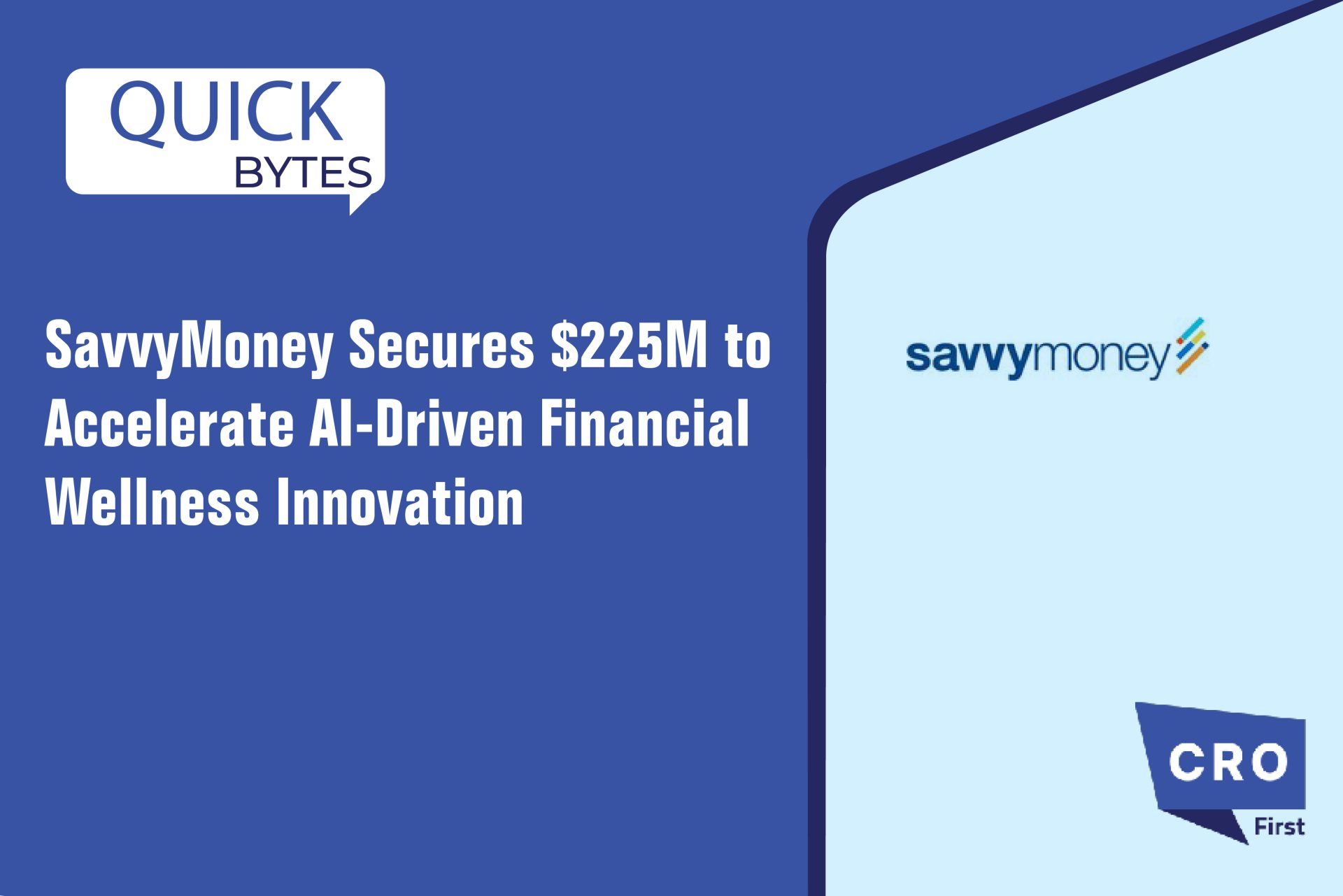 SavvyMoney Secures _225M to Accelerate AI-Driven Financial Wellness Innovation SavvyMoney