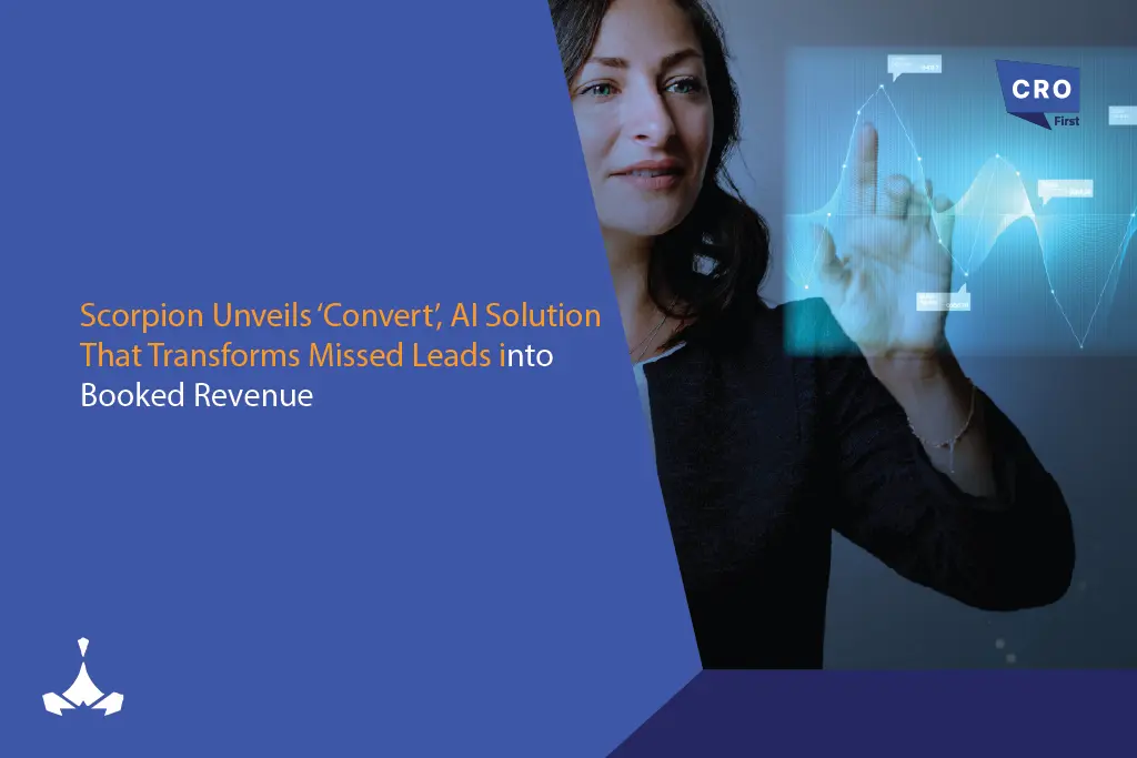 Scorpion Unveils ‘Convert’_ AI Solution That Transforms Missed Leads into Booked Revenue Scorpion