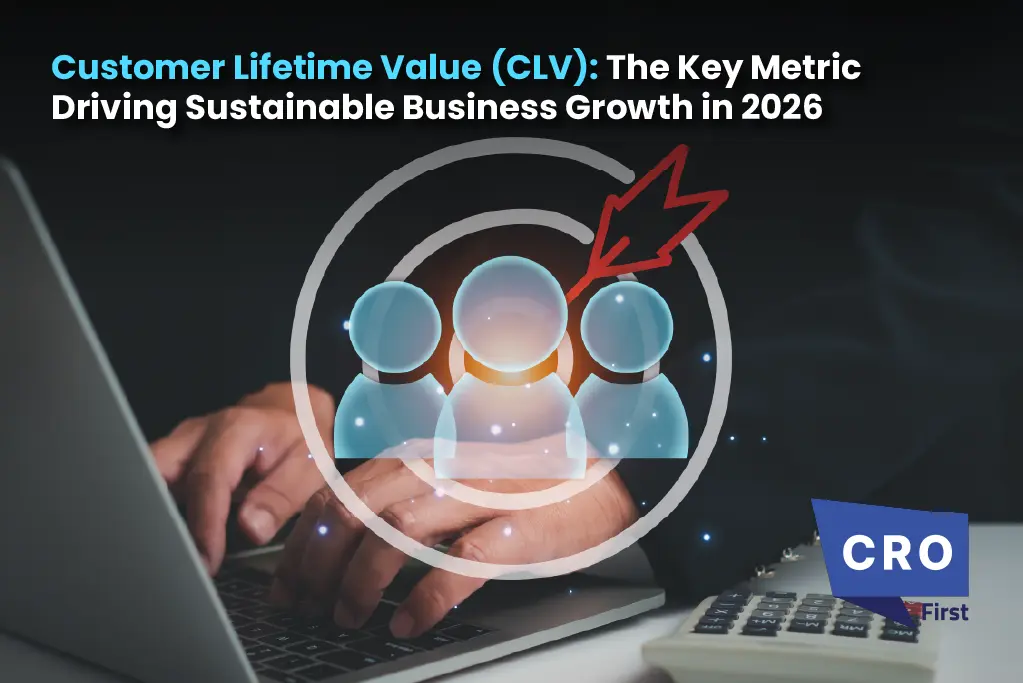 Customer Lifetime Value (CLV): The Key Metric Driving Sustainable Business Growth in 2026
