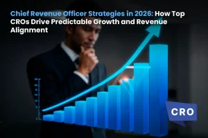 Chief Revenue Officer Strategies in 2026: