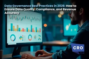 Data Governance Best Practices in 2026: How to Ensure Data Quality, Compliance, and Revenue Accuracy