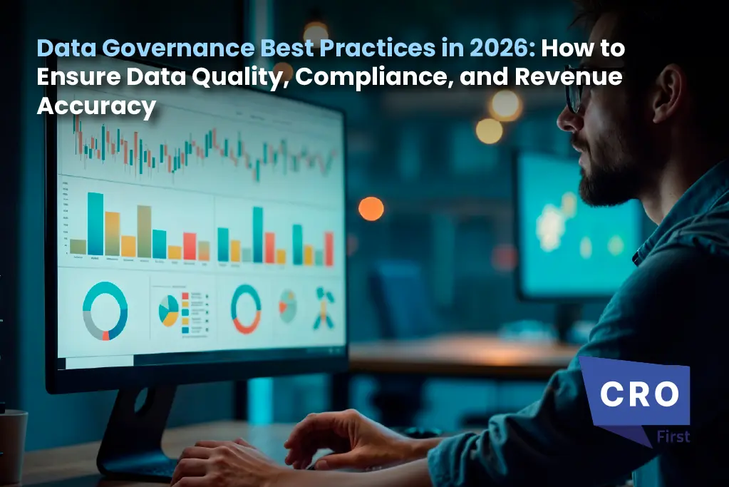 Data Governance Best Practices in 2026: How to Ensure Data Quality, Compliance, and Revenue Accuracy