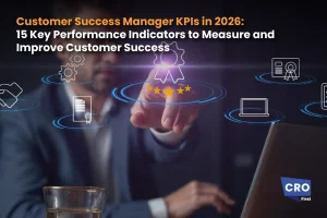 Customer Success Manager KPIs in 2026: 15 Key Performance Indicators to Measure and Improve Customer Success
